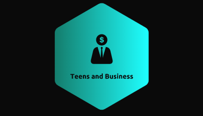 Teens and Business